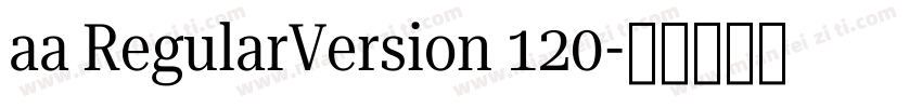 aa RegularVersion 120字体转换